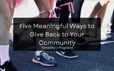 Five Meaningful Ways to Give Back to Your Community